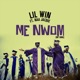Me Nwom My Song feat Naa Jacque Single