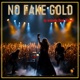 No Fake Gold feat Riven Single