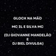 Glock na Mão feat MC 3L Silva MC Single