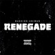 Renegade Single