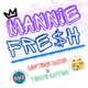 Mannie Fre h feat Tokyo Dutch Single