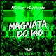 Magnata do 140 Single