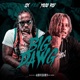 Big Dawg feat Yolo Ru Single