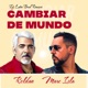Cambiar De Mundo Remixes Single