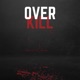 OverKill feat Alcott Single