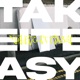 Takeiteasy Single