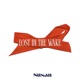 Lost in the Wake Single