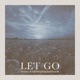 Let Go feat thebreathingbackwards Single