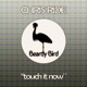 Touch It Now EP