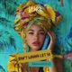 Don t Wanna Let Go Single