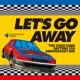 Let s Go Away the Videogame Daytona Usa Anniversary Box Soundtrack