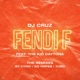Fendi F The Remixes feat The Kid Daytona Single