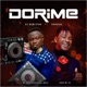 Dorime feat Famous Igboro Single