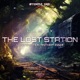The Lost Station Lost Station Anthem 2024 Single