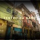 Dentro da Base Single