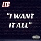 I Want It All Single