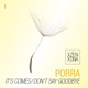 It s Comes Don t Say Goodbye Single