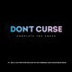 Don t Curse feat Dez 2 2 Jay Non Stop Kilo Art Of Fact Original Soul Phaze Beatz Solid Single