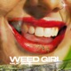 WEED GIRL Single