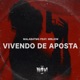 Vivendo de Aposta feat WBLIOW Single