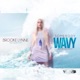 Somebody Wavy feat Judah Fyah Single