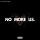 No More Us