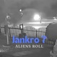 Aliens Roll feat Jankro 7 Single