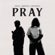 Pray Single