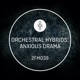 2FM039 Orchestral Hybrids Anxious Drama