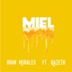 Miel feat Razeth Single