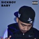sickboy baby 22222 Edition Single