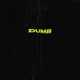 Dumb feat Kareem Single