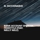 Bank Account Spanish Freestyle feat Nelly Nelz Single