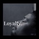 Loyalty Single