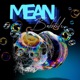 Mean Bubble feat Blueee222 King Switch Single