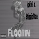 Floatin feat tizzierae Single