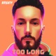 Too Long Single