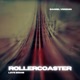 Rollercoaster Love Bomb Single