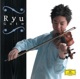 Ryu Goto Violin Recital