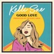 Good Love Single