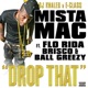 Drop That feat Flo Rida Brisco Ball Greezy Single