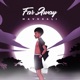 Far Away Single