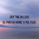 Drifting In Love Single