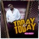 Today Na Today Single