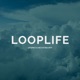 Looplife