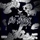 No Hooks Pt 2 Single