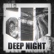 Deep Night Single