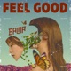 Feel Good Single