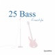 25 Bass Freestyle feat WestEndShawty Asha Single
