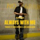 Always With Me feat Marc Vanparla Single